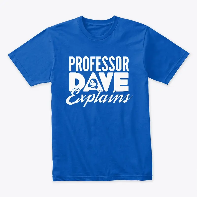 Prof Dave Shirt (Light Logo)